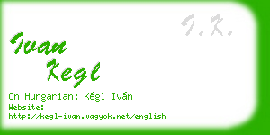 ivan kegl business card